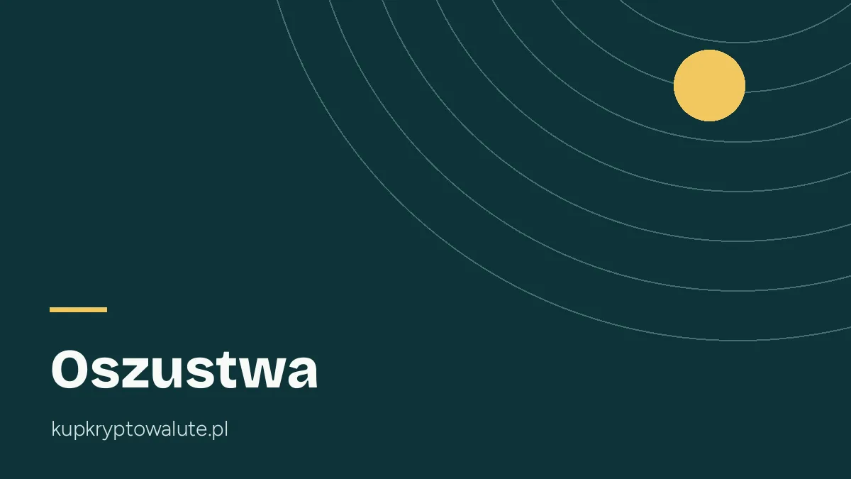 Oszustwa kryptowalutowe: jak rozpoznać i chronić konto
